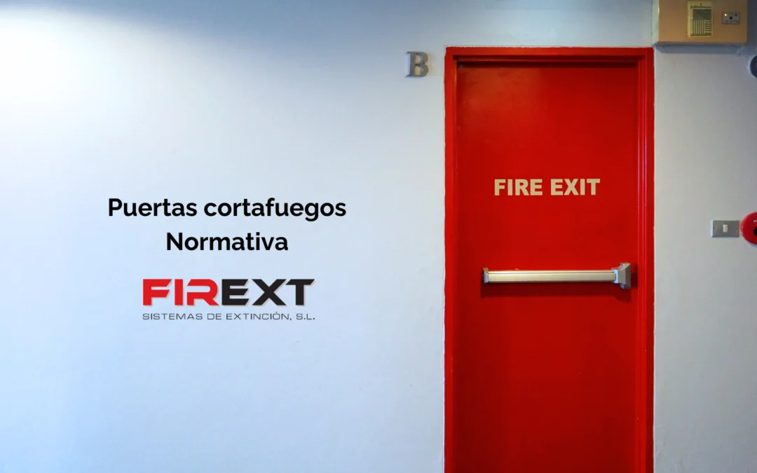Puertas cortafuegos – Normativa – Septiembre 2025